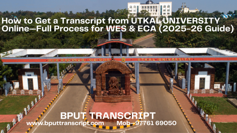 Utkal University Transcript online for WES & ECA