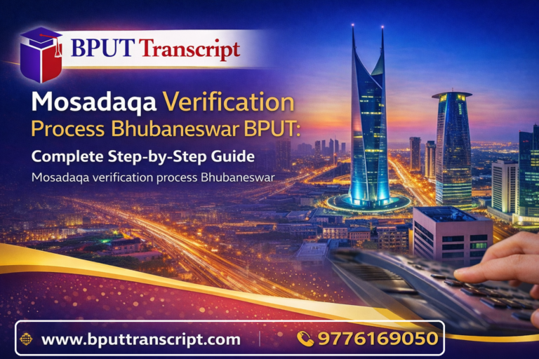 Mosadaqa Verification Process Bhubaneswar BPUT